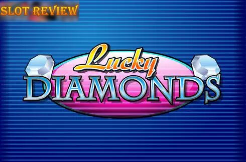 Lucky Diamonds Slot Review